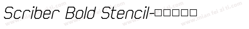 Scriber Bold Stencil字体转换